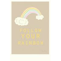 Follow your Rainbow A4 juliste, Majvillan