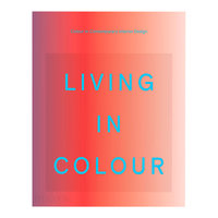 Phaidon Living in Color: Color in Contemporary Interior Design